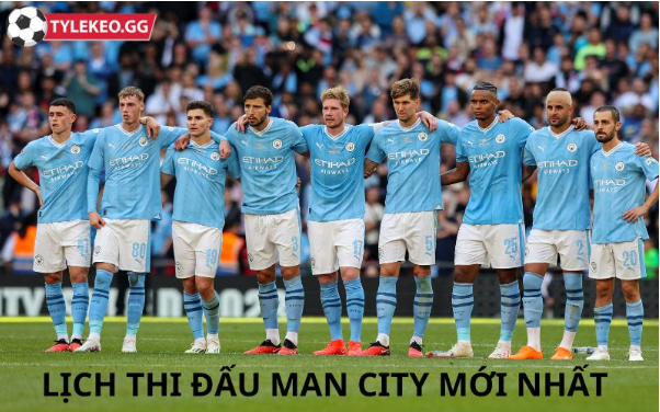 Lịch thi đấu man city mới nhất