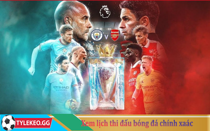 Tại sao nên xem lịch thi đấu bóng đá tại Tylekeo