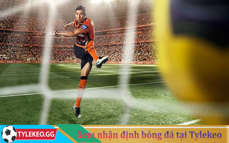 Có nên xem nhận định bóng đá tại Tylekeo hay không?