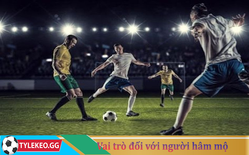 Vai trò đối với người hâm mộ